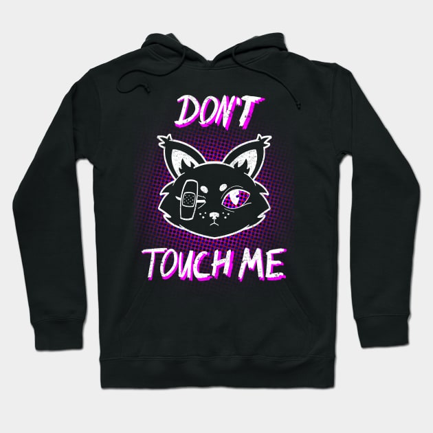 Don't Touch Me Hoodie by PickledChild